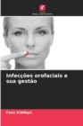 Image for Infeccoes orofaciais e sua gestao