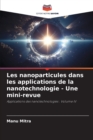 Image for Les nanoparticules dans les applications de la nanotechnologie - Une mini-revue