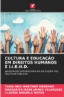Image for Cultura E Educacao Em Direitos Humanos E I.I.R.H.D.