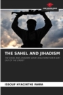 Image for The Sahel and Jihadism