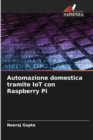Image for Automazione domestica tramite IoT con Raspberry Pi