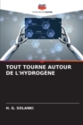 Image for Tout Tourne Autour de l&#39;Hydrogene