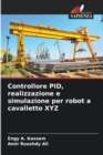 Image for Controllore PID, realizzazione e simulazione per robot a cavalletto XYZ