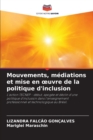 Image for Mouvements, mediations et mise en oeuvre de la politique d&#39;inclusion