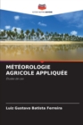Image for Meteorologie Agricole Appliquee