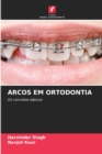 Image for Arcos Em Ortodontia