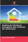 Image for Analise da eficiencia energetica dos sistemas de construcao