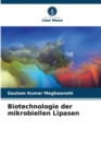 Image for Biotechnologie der mikrobiellen Lipasen