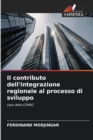 Image for Il contributo dell&#39;integrazione regionale al processo di sviluppo