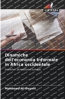 Image for Dinamiche dell&#39;economia informale in Africa occidentale