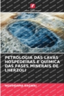 Image for Petrologia Das Lavas Hospedeiras E Quimica Das Fases Minerais de Lherzoli