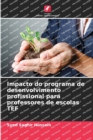 Image for Impacto do programa de desenvolvimento profissional para professores de escolas TEF