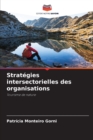 Image for Strategies intersectorielles des organisations