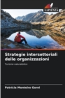 Image for Strategie intersettoriali delle organizzazioni