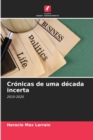 Image for Cronicas de uma decada incerta