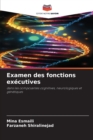 Image for Examen des fonctions executives