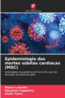 Image for Epidemiologia das mortes subitas cardiacas (MSC)