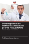 Image for Developpement de methodes analytiques pour la rosuvastatine