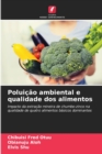 Image for Poluicao ambiental e qualidade dos alimentos