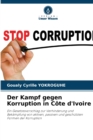 Image for Der Kampf gegen Korruption in Cote d&#39;Ivoire