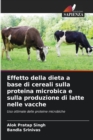 Image for Effetto della dieta a base di cereali sulla proteina microbica e sulla produzione di latte nelle vacche