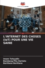 Image for L&#39;INTERNET DES CHOSES (IoT) POUR UNE VIE SAINE