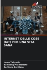 Image for INTERNET DELLE COSE (IoT) PER UNA VITA SANA