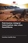 Image for Patrimoine integral Valorisation des sites fossiliferes