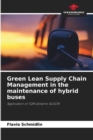 Image for Green Lean Supply Chain Management in the maintenance of hybrid buses