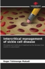 Image for Intercritical management of sickle cell disease