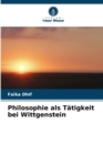 Image for Philosophie als Tatigkeit bei Wittgenstein