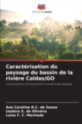 Image for Caracterisation du paysage du bassin de la riviere Caldas/GO