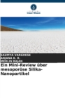 Image for Ein Mini-Review uber mesoporose Silika-Nanopartikel
