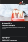 Image for Attacchi in implantologia