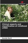 Image for Clinical aspects and classification of childhood LMNH