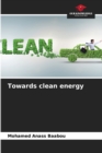 Image for Towards clean energy