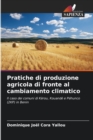 Image for Pratiche di produzione agricola di fronte al cambiamento climatico