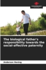 Image for The biological father&#39;s responsibility towards the social-affective paternity