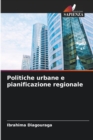 Image for Politiche urbane e pianificazione regionale