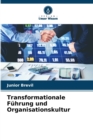Image for Transformationale Fuhrung und Organisationskultur