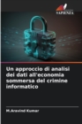 Image for Un approccio di analisi dei dati all&#39;economia sommersa del crimine informatico