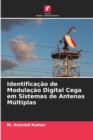 Image for Identificacao de Modulacao Digital Cega em Sistemas de Antenas Multiplas
