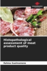 Image for Histopathological assessment of meat product quality