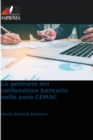 Image for La gestione del contenzioso bancario nella zona CEMAC
