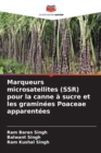 Image for Marqueurs microsatellites (SSR) pour la canne a sucre et les graminees Poaceae apparentees
