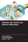 Image for Gestion des stocks de pieces detachees