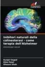 Image for Inibitori naturali della colinesterasi - come terapia dell&#39;Alzheimer