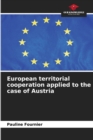 Image for European territorial cooperation applied to the case of Austria