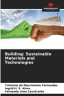 Image for Building : Sustainable Materials and Technologies