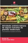 Image for Atividade antimicrobiana de alguns extratos de plantas medicinais